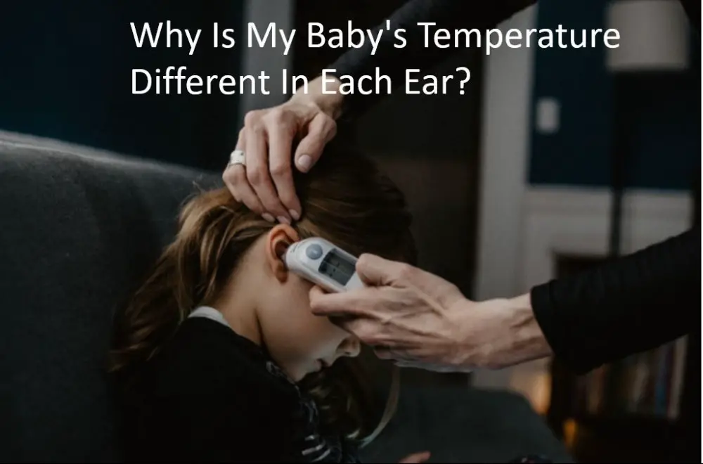 Why Is My Baby's Temperature Different In Each Ear? - Babe in Dreamland